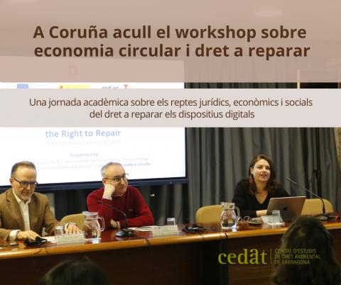 A Coruña acull el workshop sobre economia circular i dret a reparar